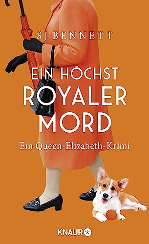 Ein höchst royaler Mord: Ein Queen-Elizabeth-Krimi von Knaur HC